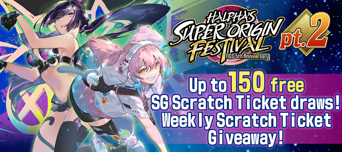 NGS 5th Anniversary Campaign: Halpha's Super Origin Festival Part